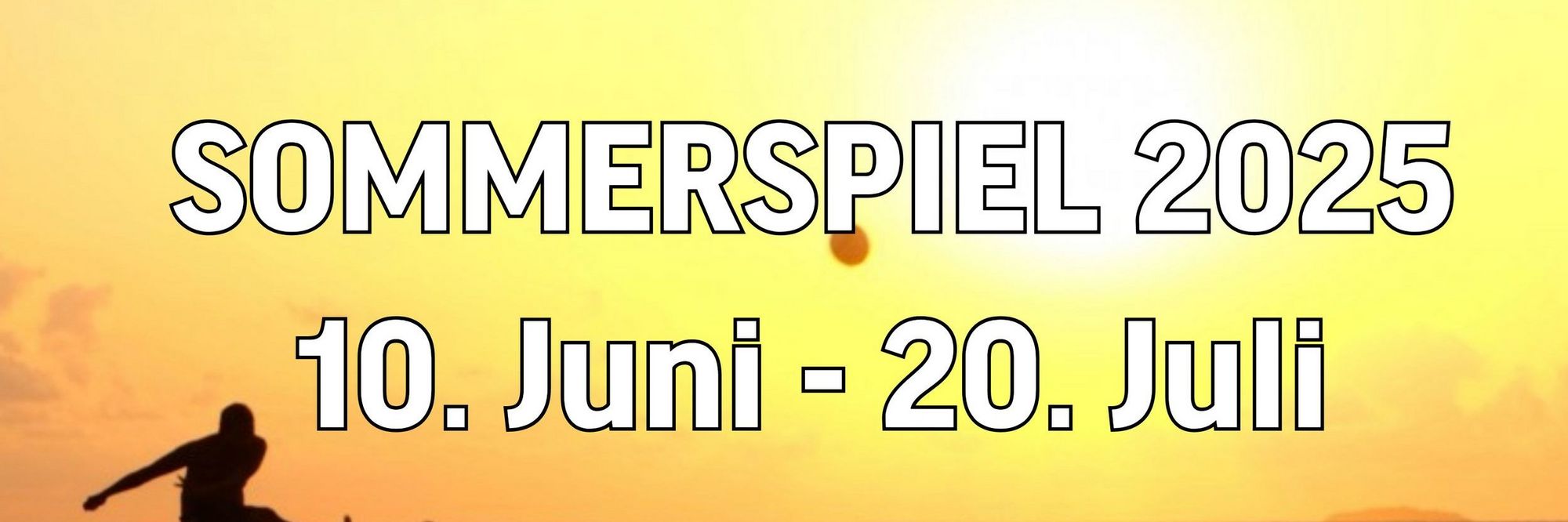 Sommerspiel 2025