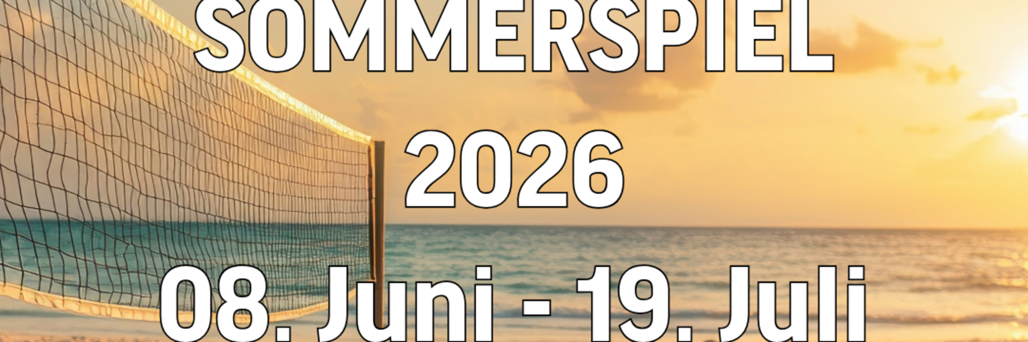 Das Sommerspiel 2026 ist geschafft!